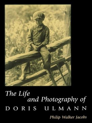 cover image of The Life and Photography of Doris Ulmann